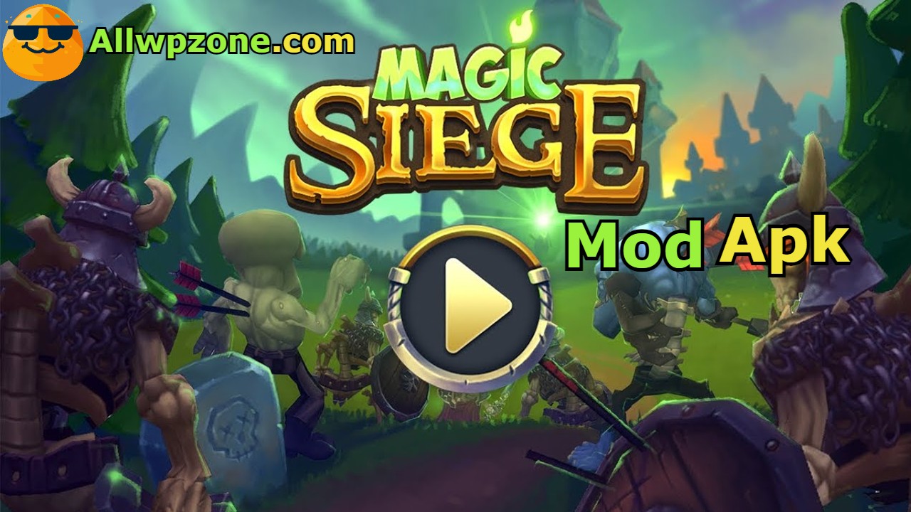 Magic Siege Mod Apk
